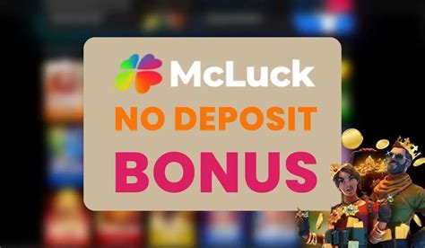 mcluck no deposit bonus|McLuck Casino No Deposit Bonus .